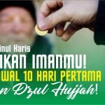 Khutbah Jum’at: Buktikan Imanmu! Pada 10 Hari Pertama Bulan Zulhijjah!