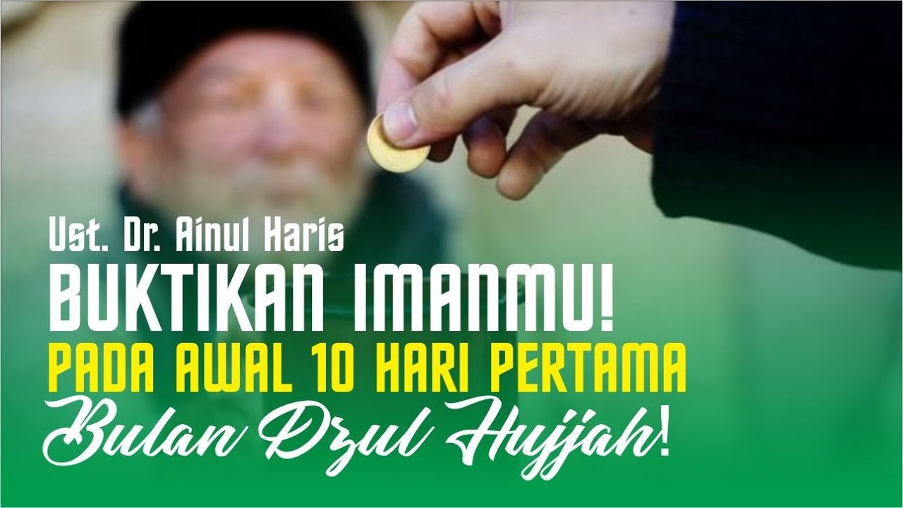 Khutbah Jum’at: Buktikan Imanmu! Pada 10 Hari Pertama Bulan Zulhijjah!