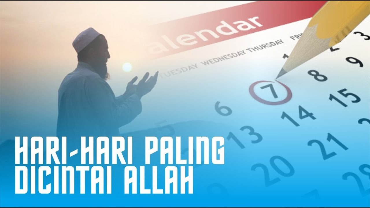 Khutbah Jum’at Menggetarkan: Hari-Hari Paling Dicintai Allah - Ainul Haris