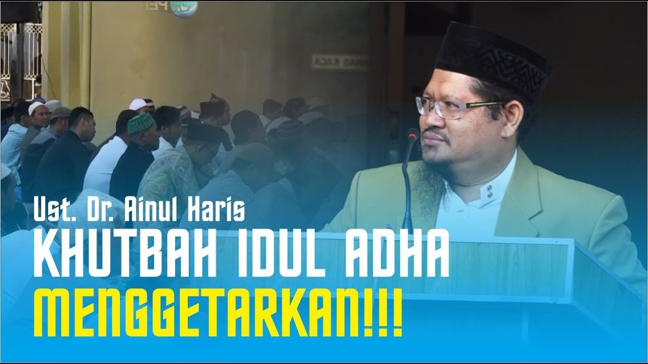 Khutbah Idul Adha Menggetarkan!!!