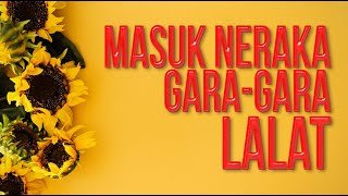 Masuk Neraka Gara-Gara Lalat